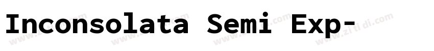 Inconsolata Semi Exp字体转换